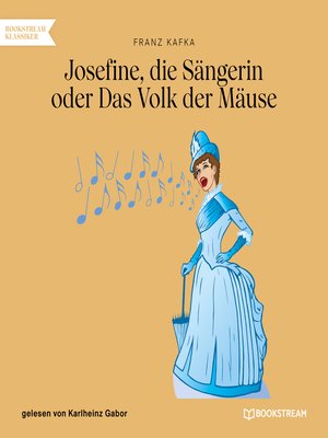cover image of Josefine, die Sängerin oder Das Volk der Mäuse